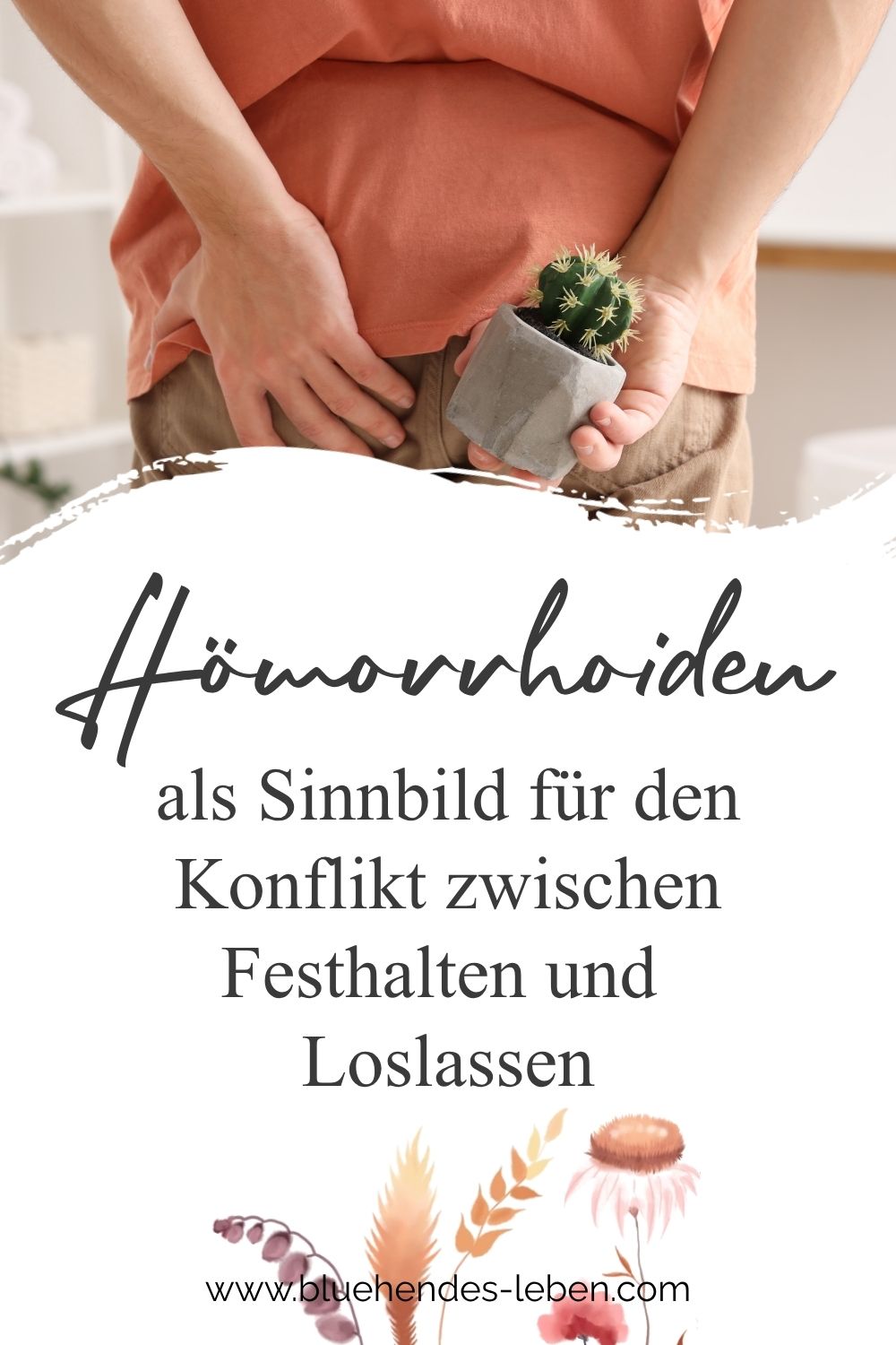 Hämorrhoiden: Zwischen Festhalten und Loslassen Pinterest-Pin